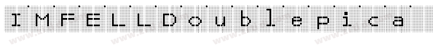 IMFELLDoublepica Rom字体转换